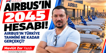 Airbus'ın 2045 Hesabı!