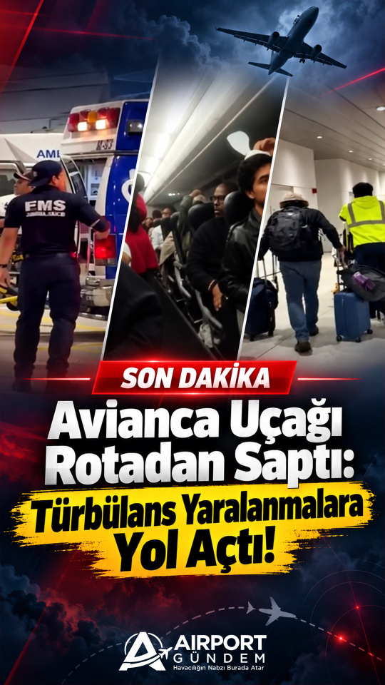 Avianca Uçağı Rotadan Saptı: Türbülans Yaralanmalara Yol Açtı!