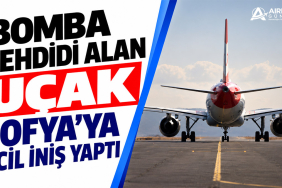 Bomba tehdidi alan uçak Sofya’ya acil iniş yaptı