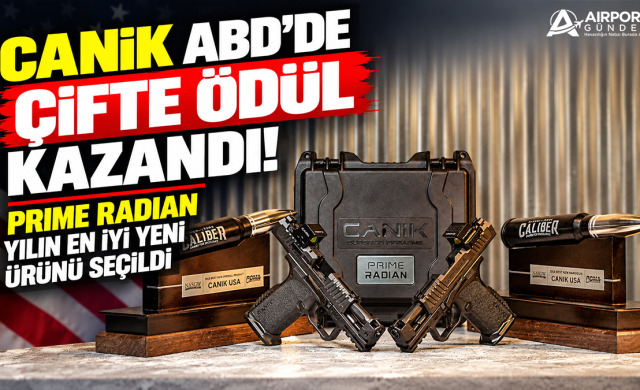 CANiK ABD'de Çifte Ödül Kazandı! PRIME RADIAN Yılın En İyi Yeni Ürünü Seçildi