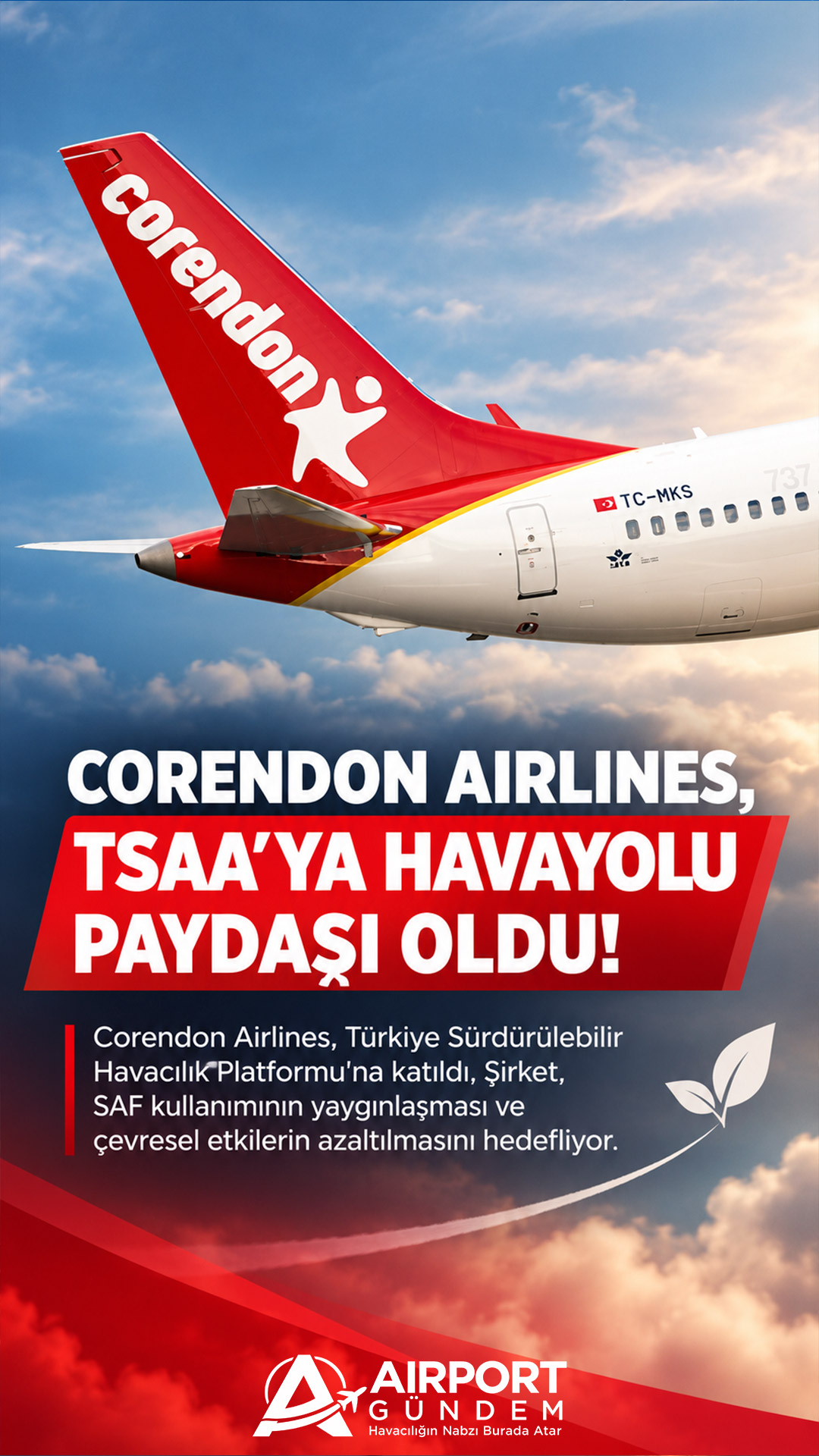 Corendon Airlines, TSAA’ya Havayolu Paydaşı Oldu!