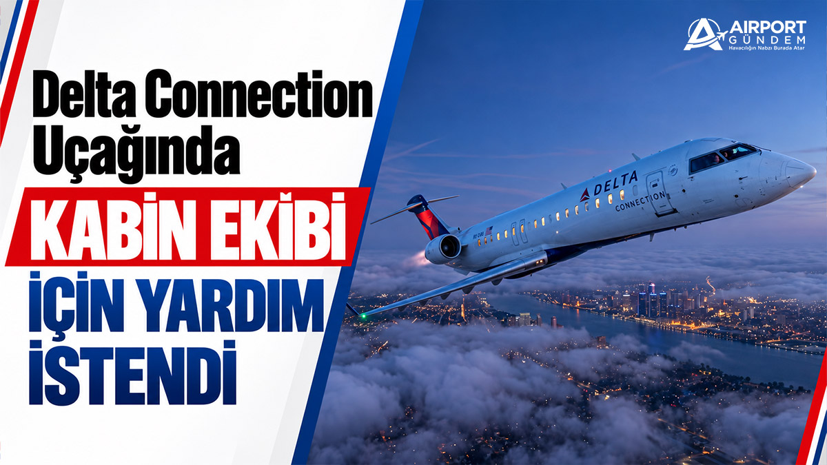 Delta-Connection-Uçağında-Kabin-Ekibi-İçin-Yardım-İstendi