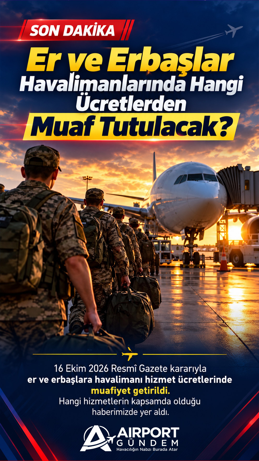 Er ve Erbaşlar Havalimanlarında Hangi Ücretlerden Muaf Tutulacak?