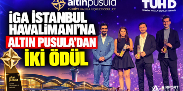 İGA İstanbul Havalimanı’na Altın Pusula’dan iki ödül