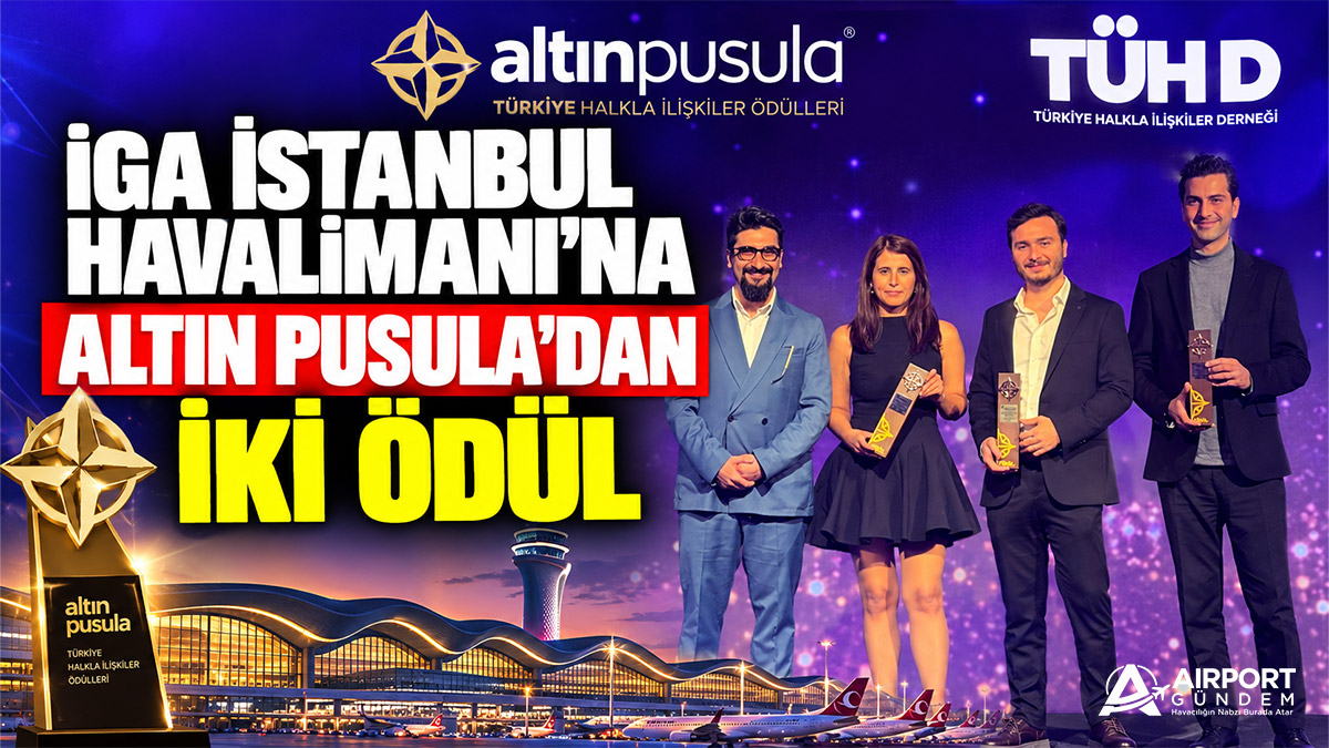 İGA-İstanbul-Havalimanı’na-Altın-Pusula’dan-iki-ödül.