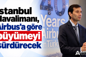 İstanbul Havalimanı, Airbus’a göre büyümeyi sürdürecek 15 Havacılık THY İstanbul Havalimanı, Airbus’a göre büyümeyi sürdürecek