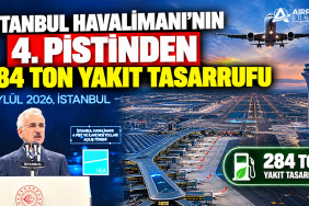 İstanbul Havalimanı'nın 4. Pistinden 284 Ton Yakıt Tasarrufu 9 Havacılık & Savunma İstanbul Havalimanı'nın 4. Pistinden 284 Ton Yakıt Tasarrufu