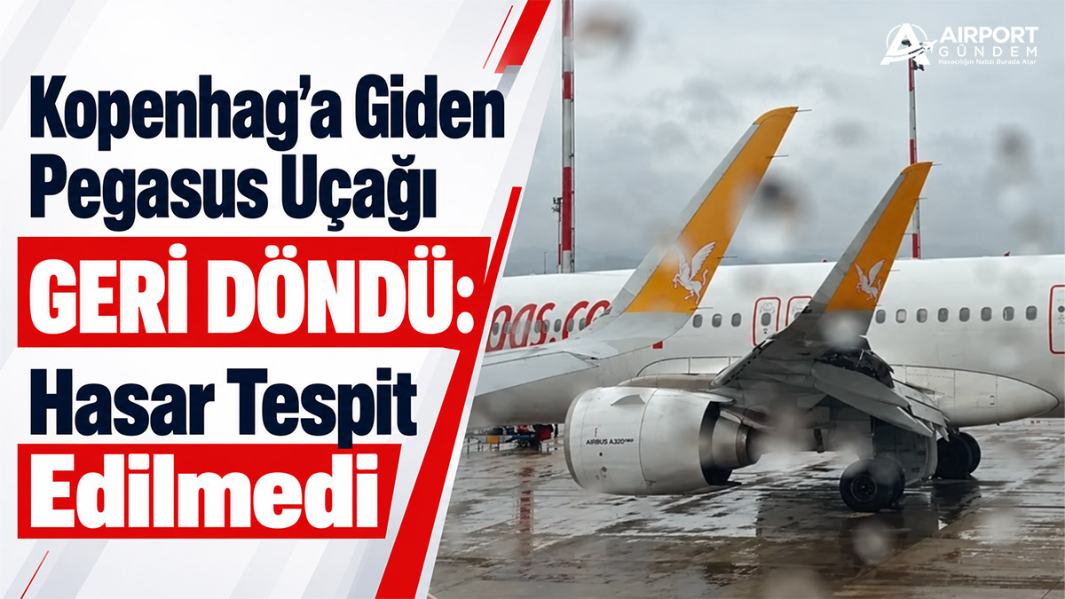 Kopenhag'a Giden Pegasus Uçağı Geri Döndü: Hasar Tespit Edilmedi 3 Savunma Sanayii Haberleri Flydubai Kopenhag'a-Giden-Pegasus-Uçağı-Geri-Döndü.-Hasar-Tespit-Edilmedi