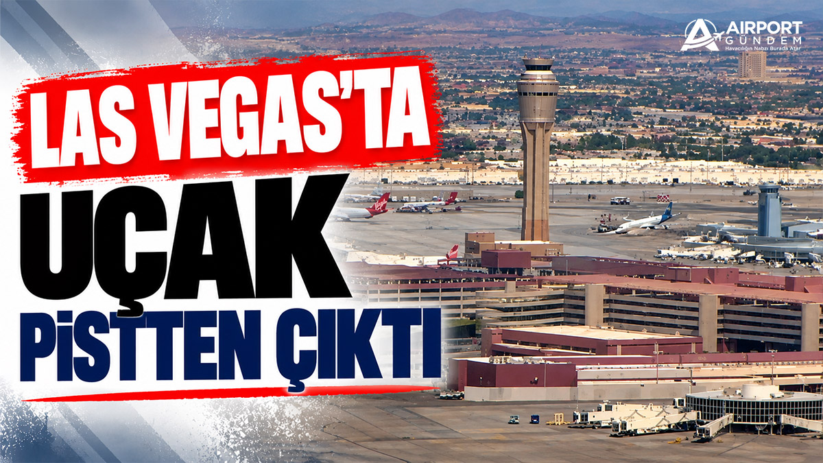 Las Vegas’ta uçak pistten çıktı