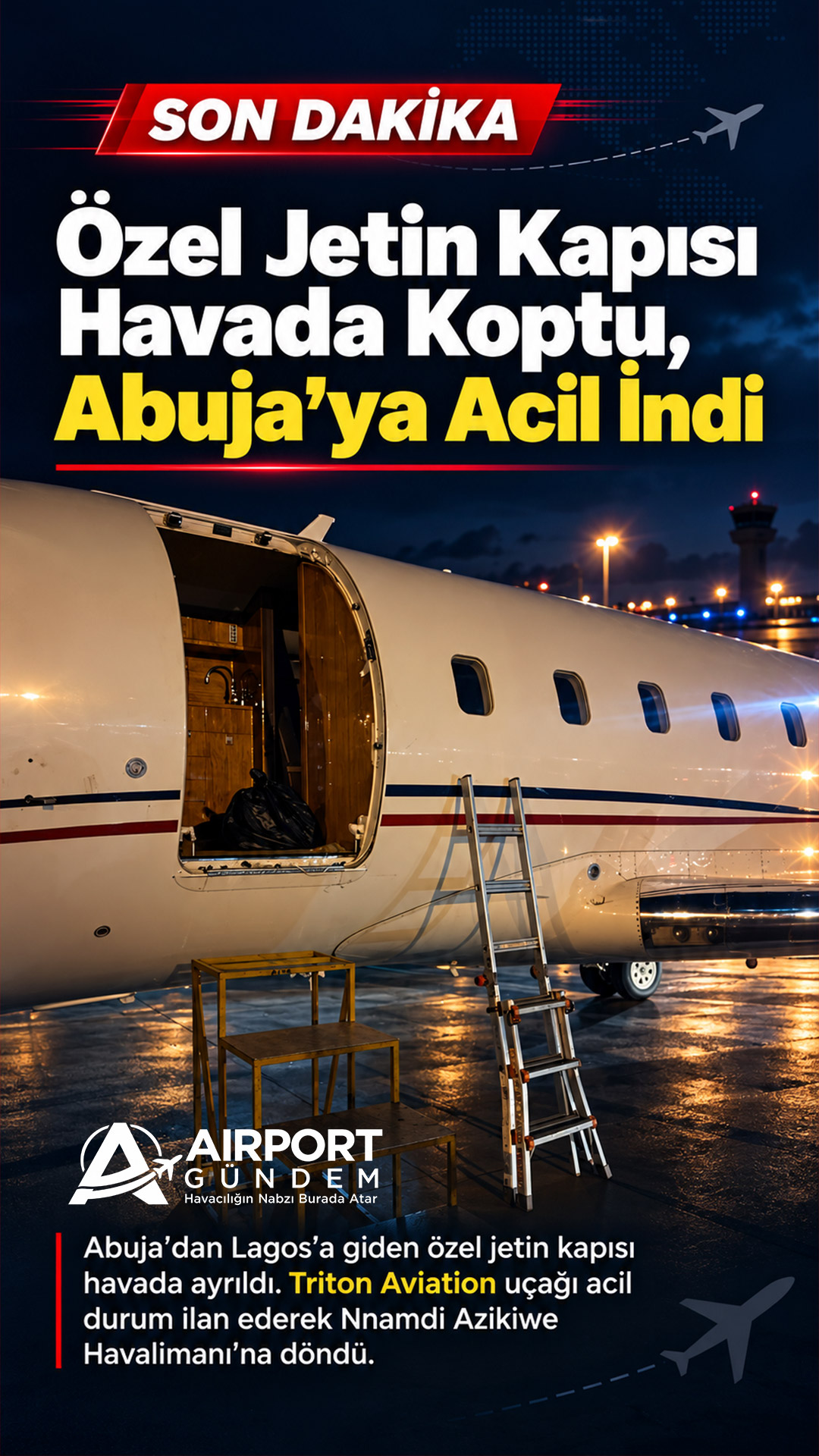 Özel Jetin Kapısı Havada Koptu, Abuja’ya Acil İndi