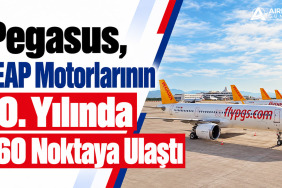 Pegasus, LEAP Motorlarının 10. Yılında 160 Noktaya Ulaştı 13 Havacılık JetGPT Pegasus, LEAP Motorlarının 10. Yılında 160 Noktaya Ulaştı