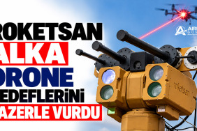 ROKETSAN ALKA Drone Hedeflerini Lazerle Vurdu