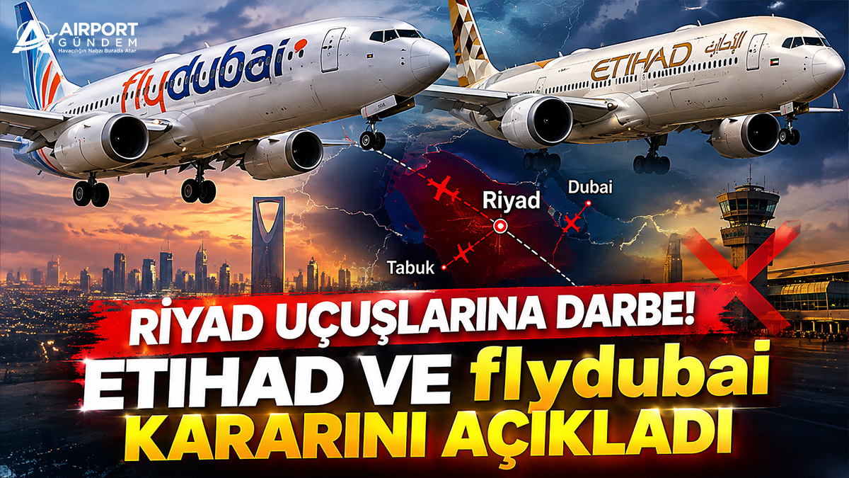 Riyad Uçuşlarına Darbe! Etihad ve flydubai Kararını Açıkladı