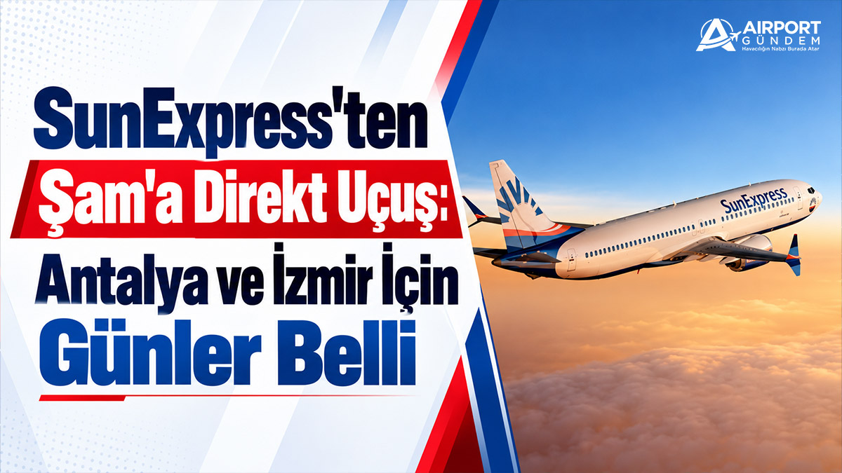 SunExpress'ten-Şam'a-Direkt-Uçuş.-Antalya-ve-İzmir-İçin-Günler-Belli