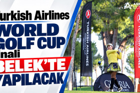 Turkish Airlines World Golf Cup finali Belek’te yapılacak 15 Havacılık Doll Airport Equipment Turkish Airlines World Golf Cup finali Belek’te yapılacak