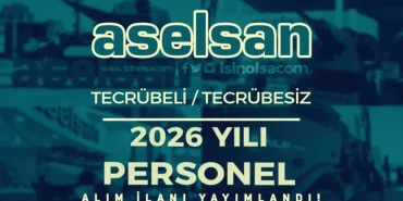 a-s-e-l-s-a-n-2026-personel-alimi-yayimlandi-63-alanda-k-p-s-ssiz-basvuru-sansi-768x432-1