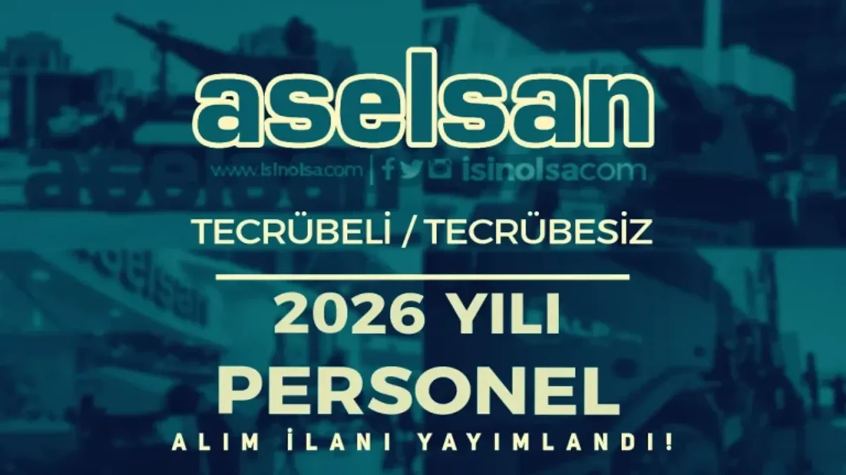a-s-e-l-s-a-n-2026-personel-alimi-yayimlandi-63-alanda-k-p-s-ssiz-basvuru-sansi-768x432-1