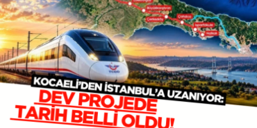 kocaeliden-istanbula-uzaniyor-dev-projede-tarih-belli-oldu-Sop3Ik